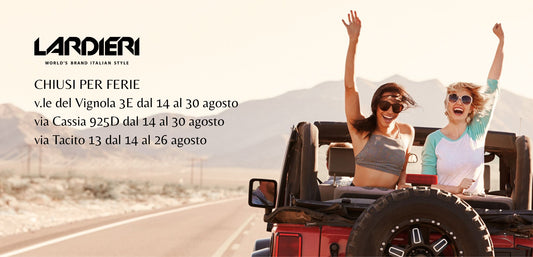 Estate, Stile e una Pausa Meritata: Lardieri Store va in Vacanza… ma non del tutto!
