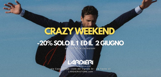 Weekend imperdibile su Lardieri Store