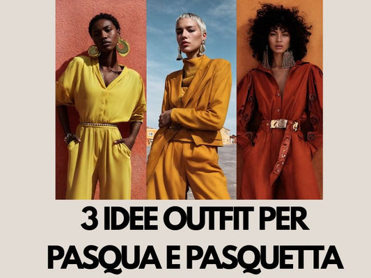 Pasqua e Pasquetta: idee outfit primaverili per uomo e donna